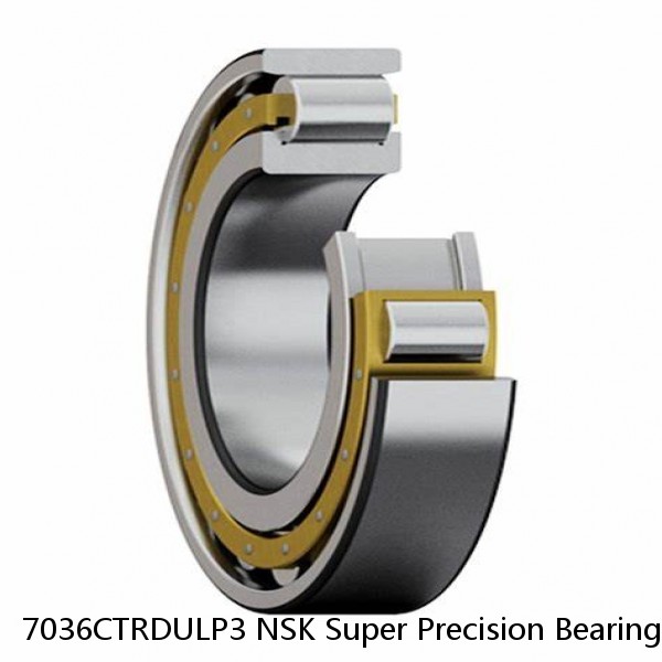 7036CTRDULP3 NSK Super Precision Bearings